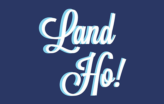 Land Ho! Land Ho!, white text on blue background